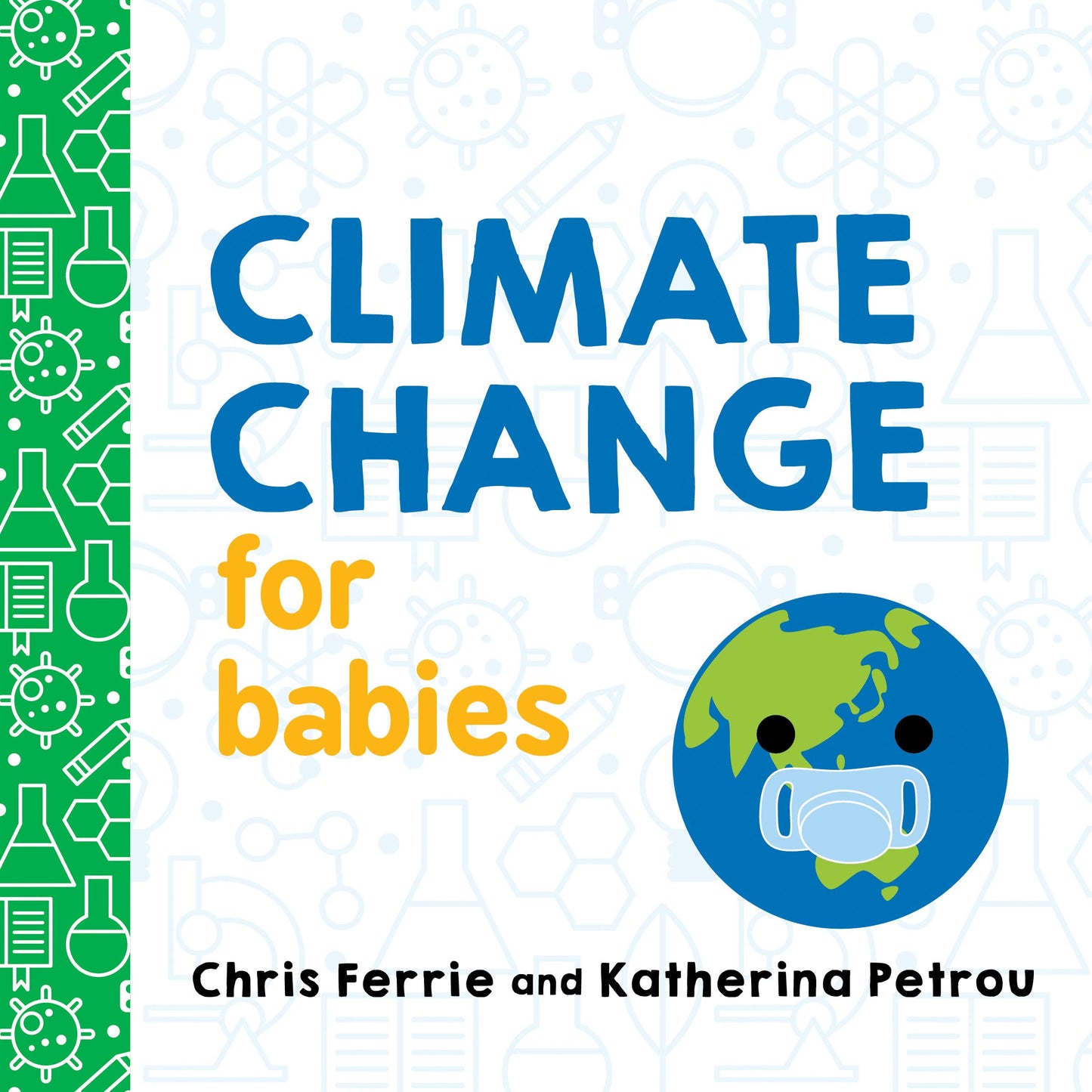 Climate Change for Babies: Baby University Series (BB)